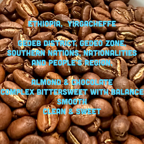 ETHIOPIA-  YIRGACHEFFE